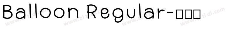 Balloon Regular字体转换